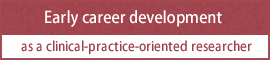 Early career development as a clinical-practice-oriented researcher