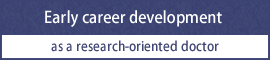 Early career development as a research-oriented doctor