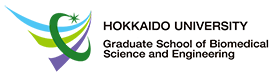 Graduate  School of Biomedical Science and Engineering, Hokkaido University